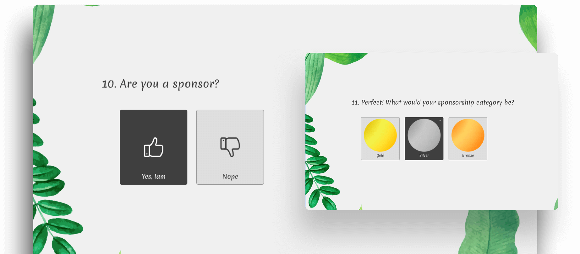 Build logically rich and smart surveys with multiple features.
