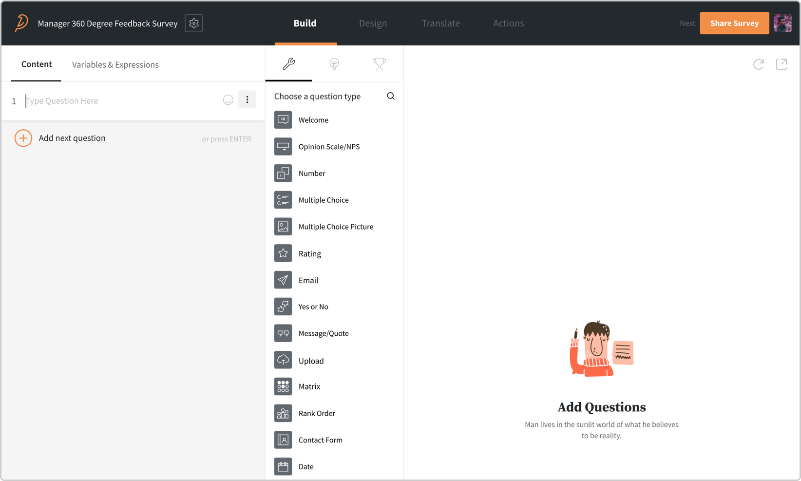 SurveySparrow comes with a simple interface that's intuitive and easy to use.
