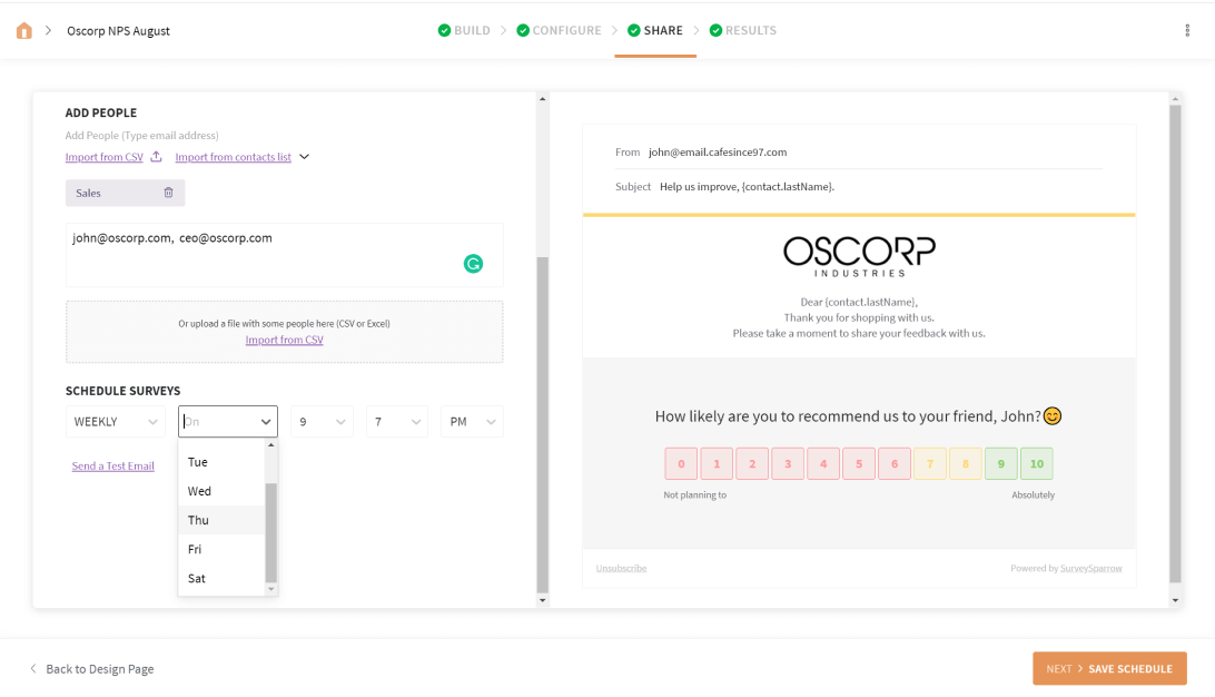 Set up a cyclic feedback system. Automate the process; save your time and efforts with our NPS® survey platform